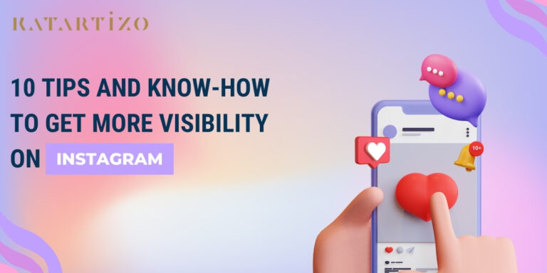 Read more about the article 10 Tips and Know-How to Get More Visibility on Instagram