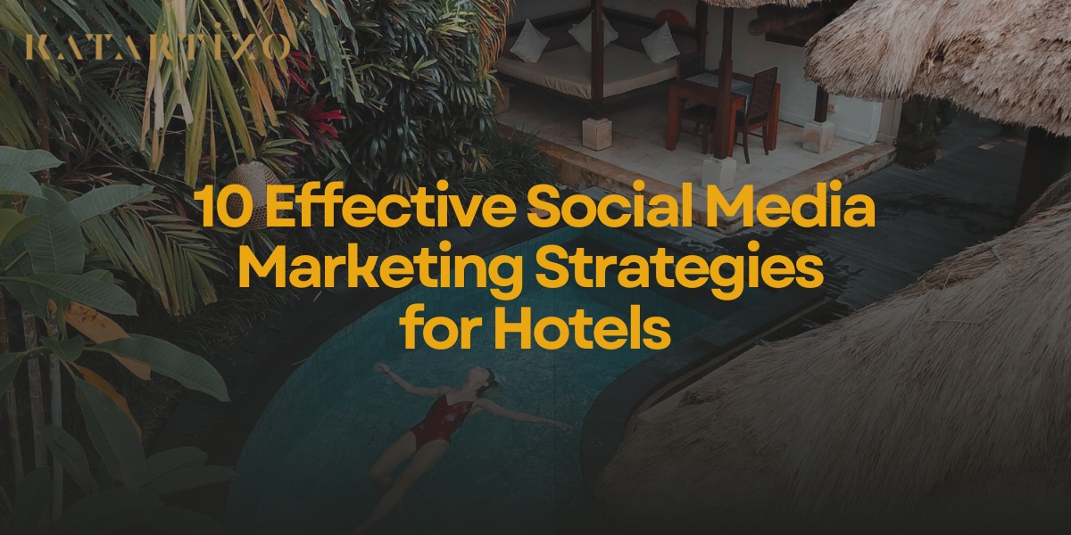 Read more about the article 10 Effective Social Media Marketing Strategies for Hotels