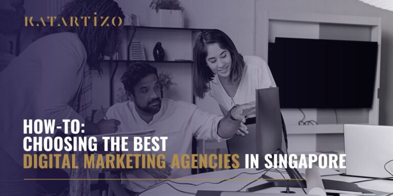 Read more about the article How-To: Choosing the Best Digital Marketing Agencies in Singapore