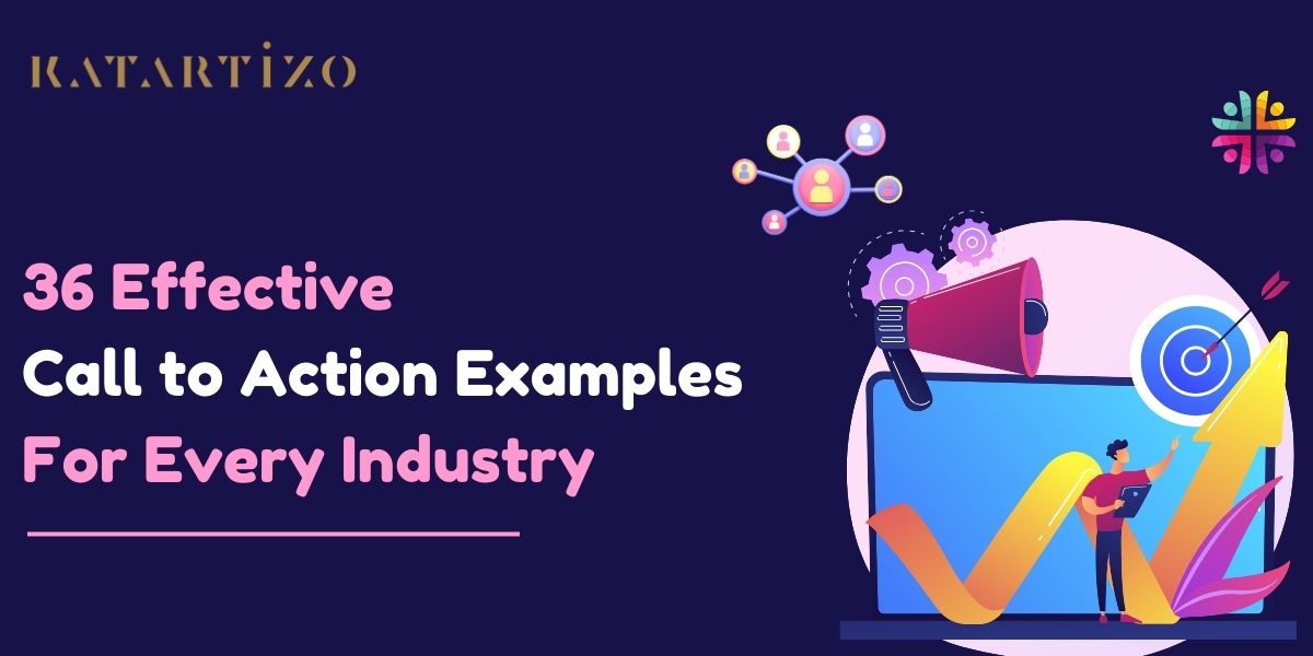 You are currently viewing 36 Effective Call to Action Examples for Every Industry