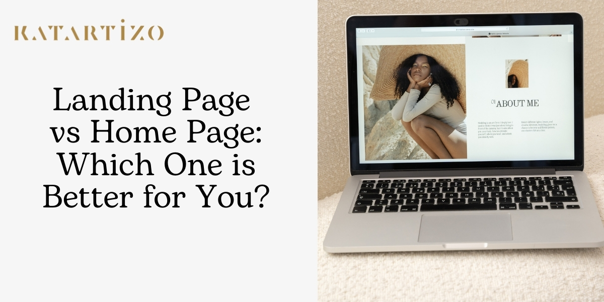 Read more about the article Landing Page vs Home Page: Which One is Better for You?