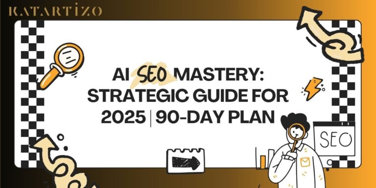 Read more about the article AI SEO Mastery: Strategic Guide for 2025 | 90-Day Plan