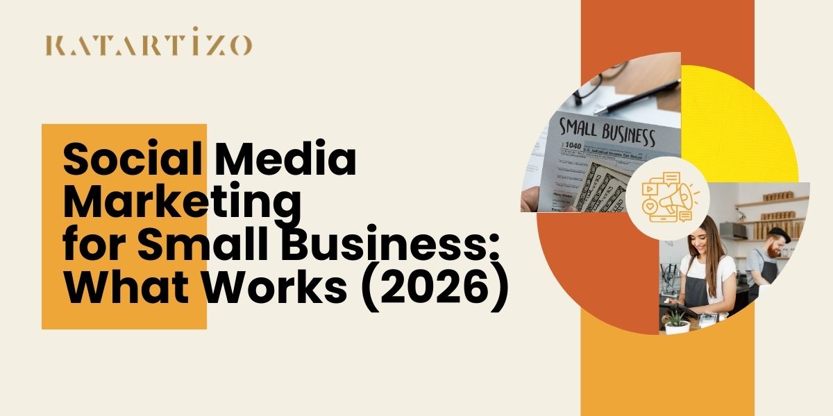 Read more about the article Social Media Marketing for Small Business: What Works (2026)