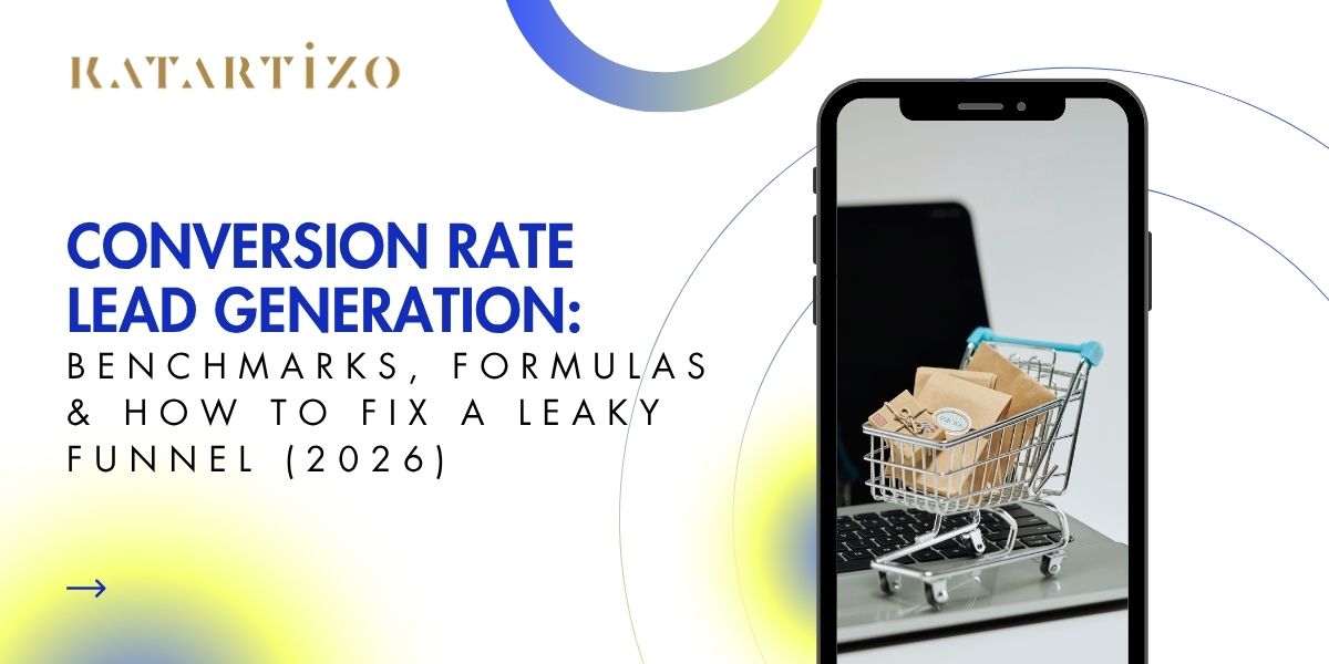 Read more about the article Conversion Rate Lead Generation: Benchmarks, Formulas & How to Fix a Leaky Funnel (2026)